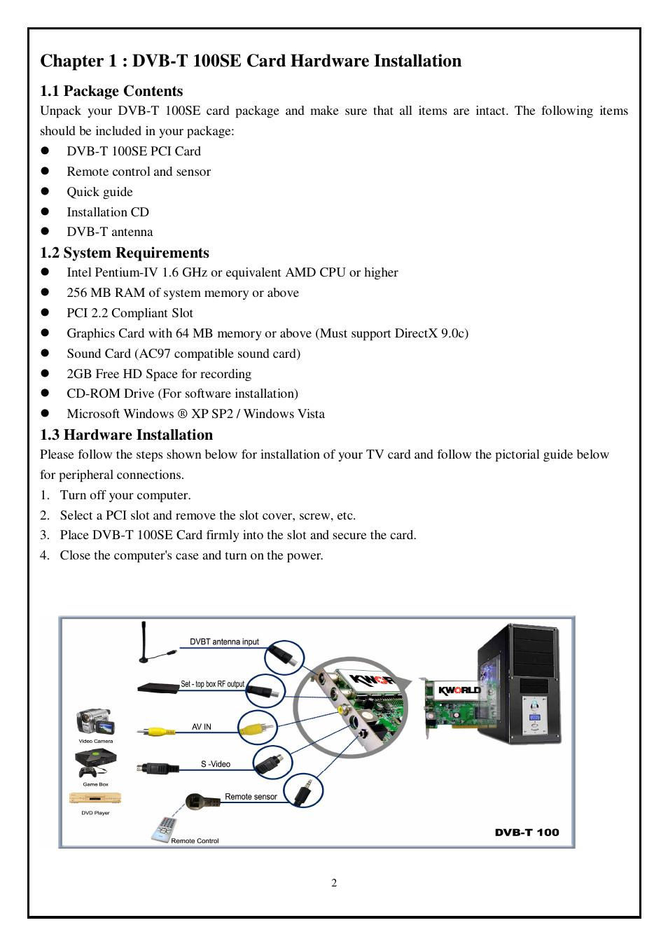 Chapter 1 : dvb-t 100se card hardware installation | KWorld KW-DVB-T 100SE User Manual | Page 2 / 9