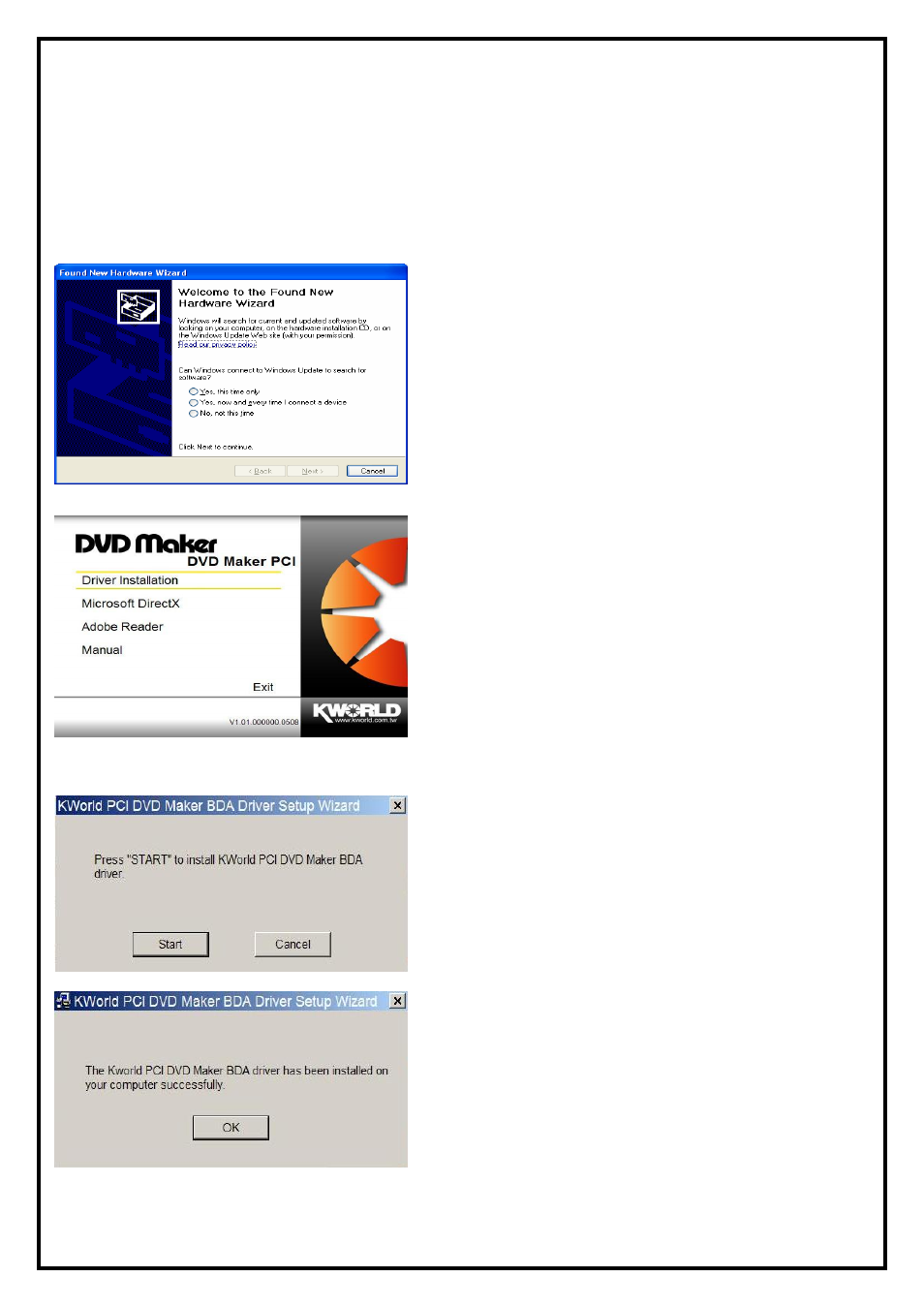 Chapter 2 : dvd maker pci quick installation, 1 the driver installation of dvd maker usb2.0, 1 the driver installation of dvd maker pci | KWorld VS-L883D User Manual | Page 3 / 5