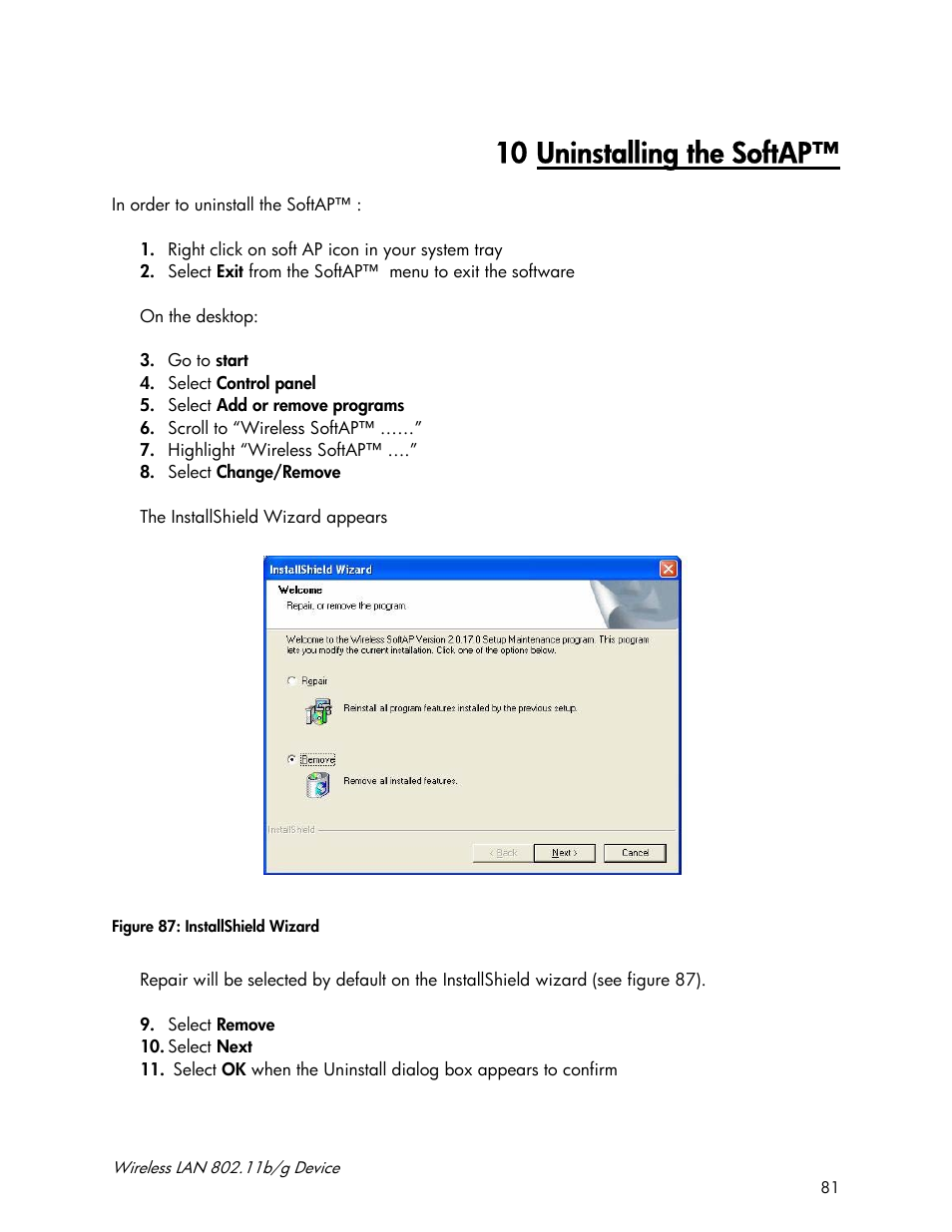 10 uninstalling the softap | Accton Technology Wireless LAN 802.11b/g Device WN4201B User Manual | Page 81 / 97