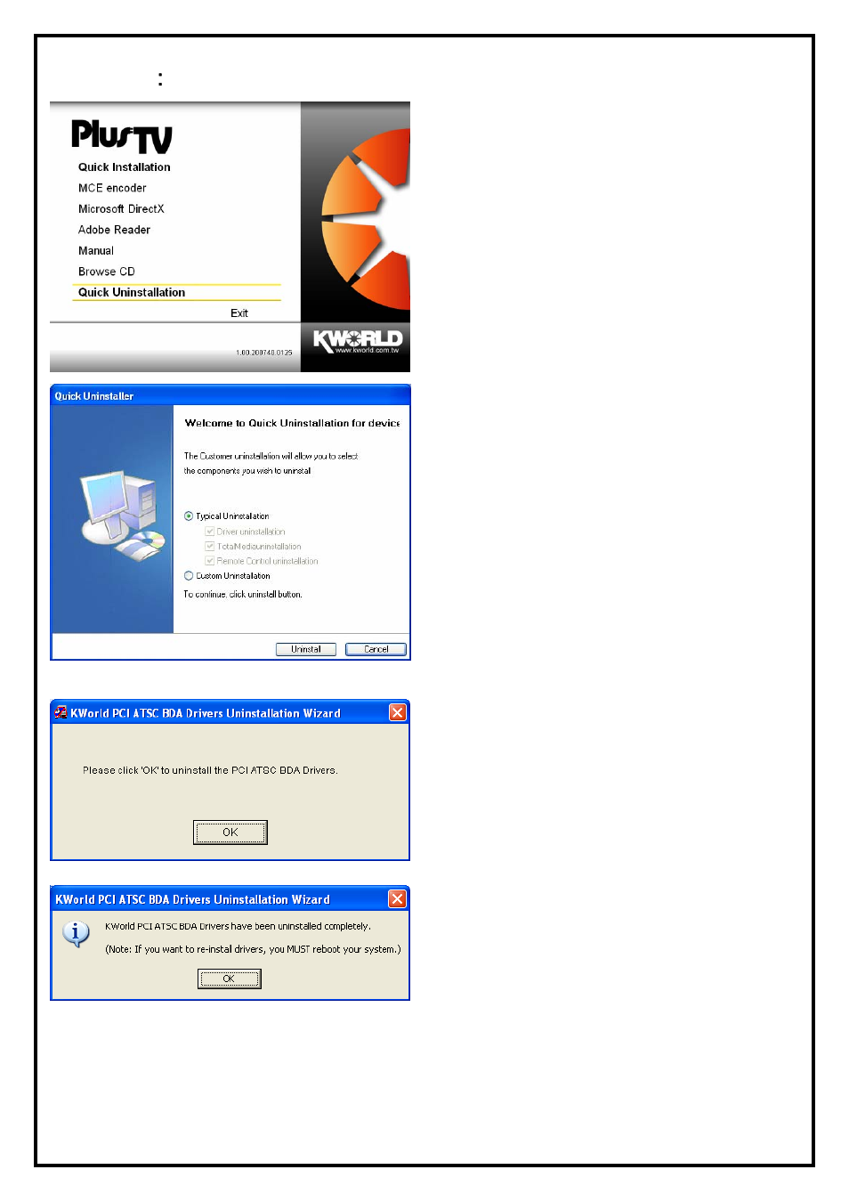 Chapter 3：plustv hd pci 120 quick uninstallation, 1 the driver uninstallation of plustv hd pci 120, 2 totalmedia application uninstallation | Chapter 3 ： plustv hd pci 120 quick uninstallation | KWorld ATSC 120 User Manual | Page 7 / 11