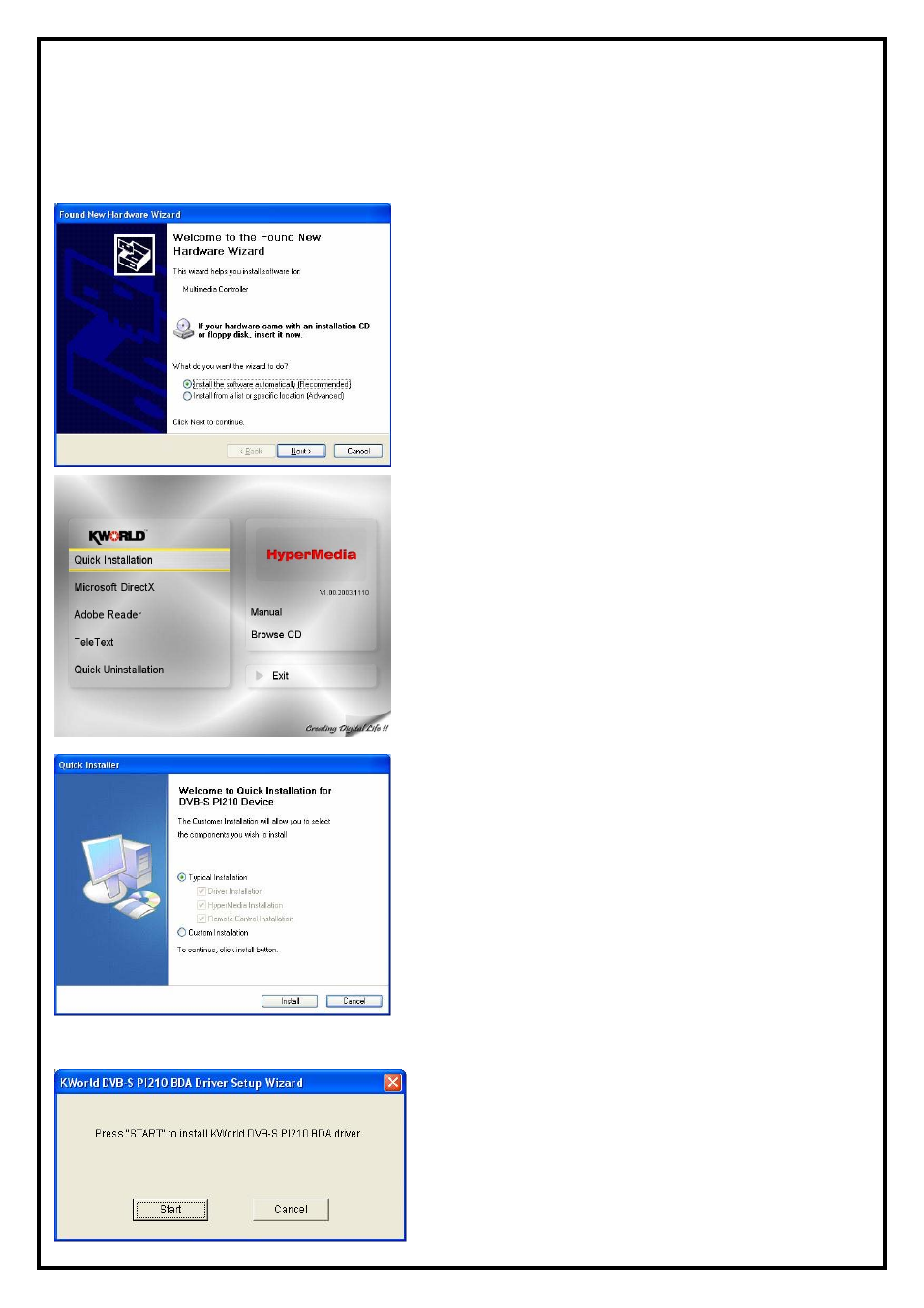 Chapter 2 : dvb-s pi210 quick installation | KWorld VS-DVBS PI210/IS User Manual | Page 3 / 10