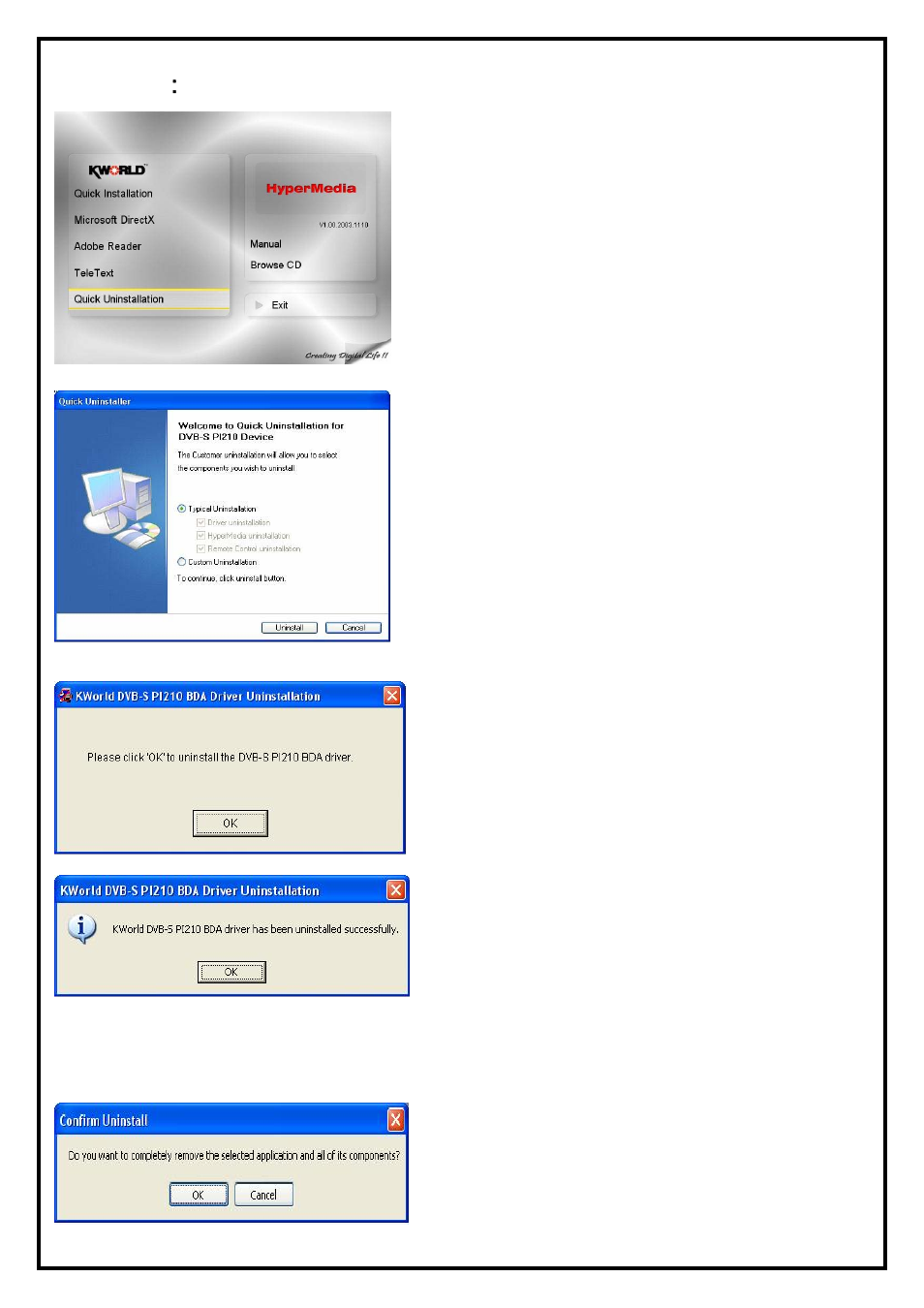 Chapter 3 ： dvb-s pi210 quick uninstallation | KWorld VS-DVBS PI210/IS User Manual | Page 6 / 10