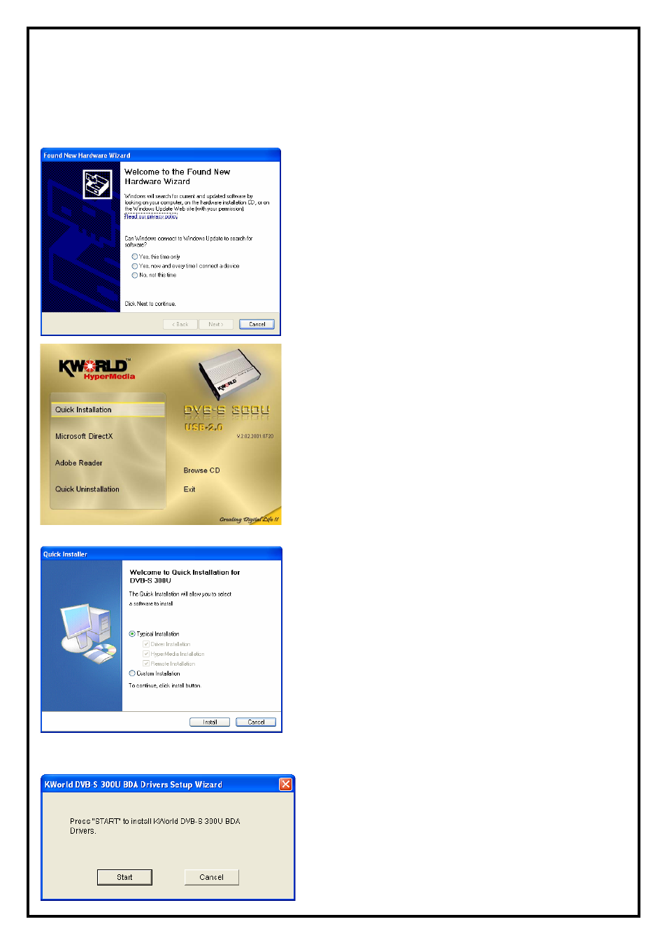 Chapter 2 : dvb-s 300u utilities and installation, 1 the driver installation of dvb-s 300u | KWorld DVB-S 300U User Manual | Page 4 / 11