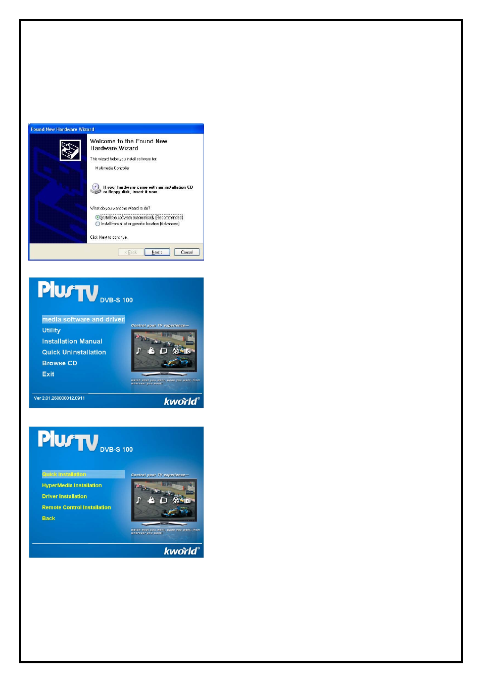 Chapter 2 : pci dvb-s tv card quick installation | KWorld VS-DVB-S 100/IS User Manual | Page 3 / 7