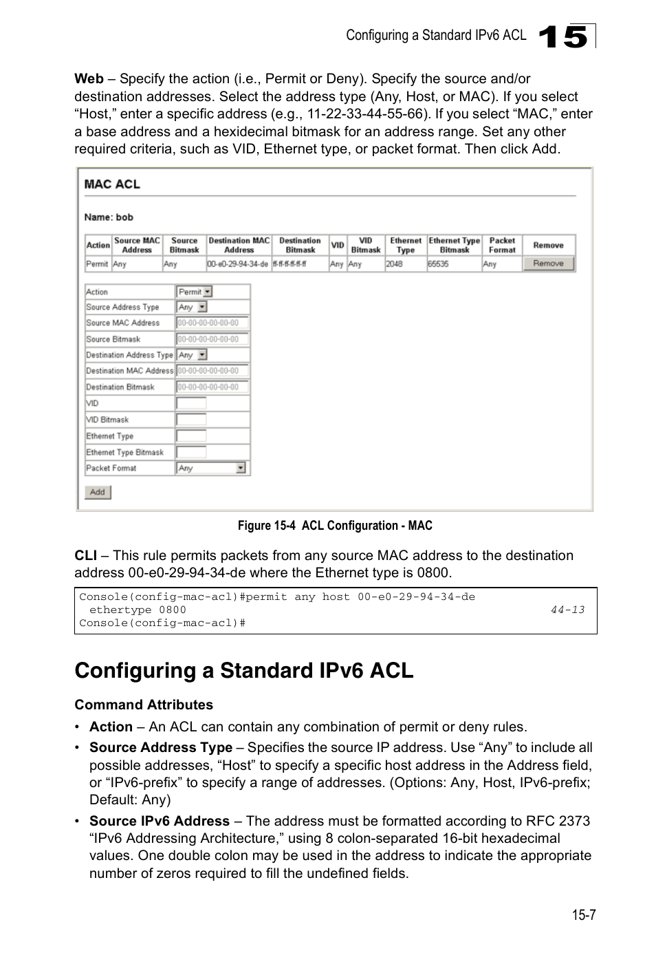 Configuring a standard ipv6 acl, Figure 15-4, Acl configuration - mac | Accton Technology Direk Tronik ES4524D User Manual | Page 149 / 588