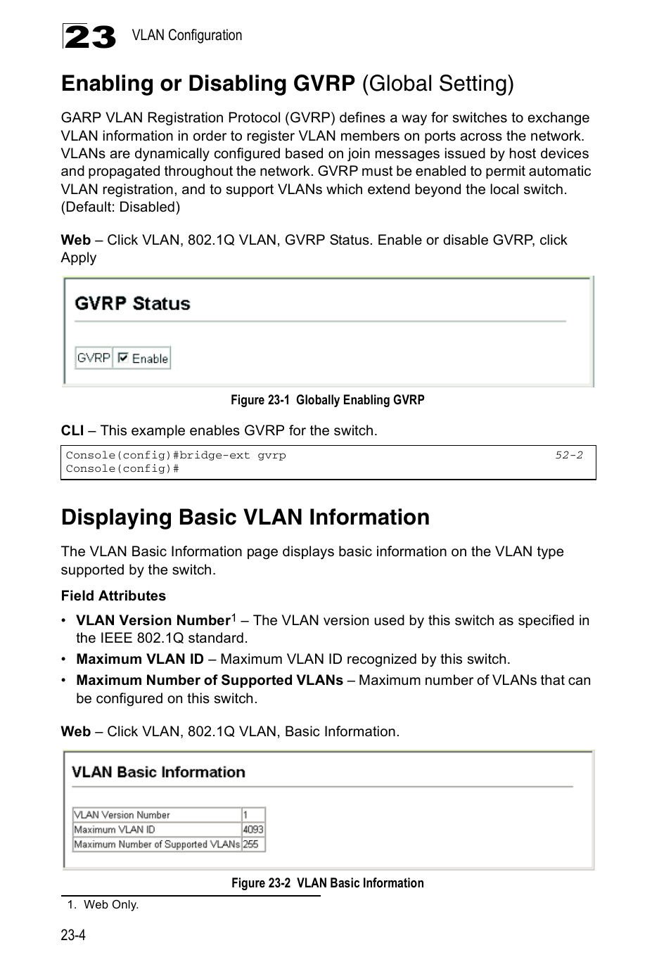 Enabling or disabling gvrp (global setting), Displaying basic vlan information, Figure 23-1 | Globally enabling gvrp, Figure 23-2, Vlan basic information | Accton Technology Direk Tronik ES4524D User Manual | Page 212 / 588