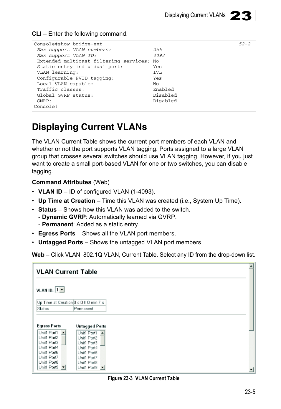 Displaying current vlans, Figure 23-3, Vlan current table | Accton Technology Direk Tronik ES4524D User Manual | Page 213 / 588