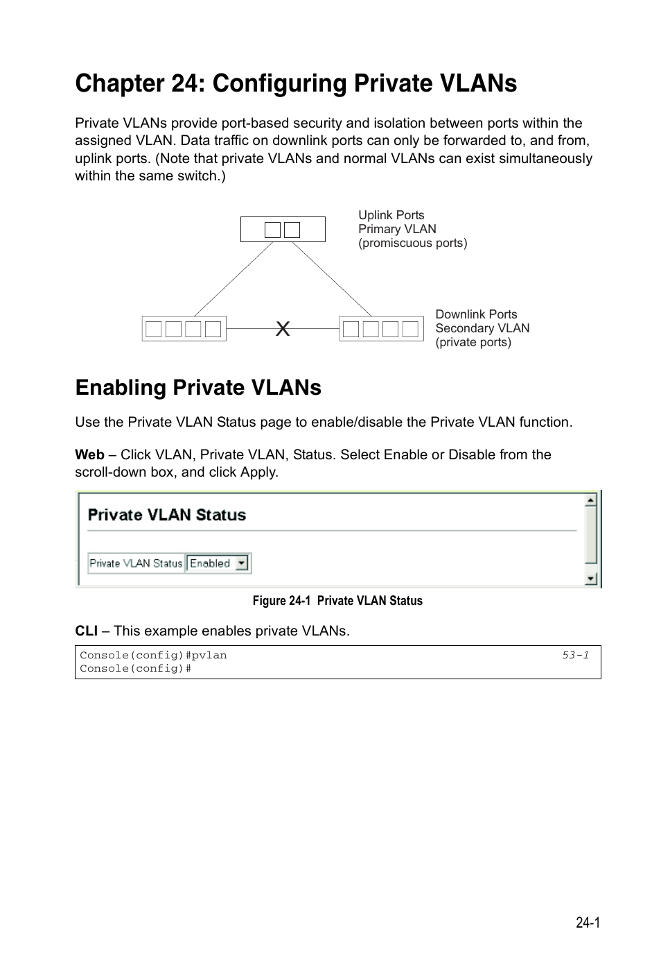 Chapter 24: configuring private vlans, Enabling private vlans, Figure 24-1 | Private vlan status, Configuring private vlans | Accton Technology Direk Tronik ES4524D User Manual | Page 227 / 588