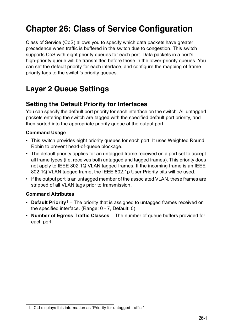 Chapter 26: class of service configuration, Layer 2 queue settings, Setting the default priority for interfaces | Class of service configuration | Accton Technology Direk Tronik ES4524D User Manual | Page 233 / 588