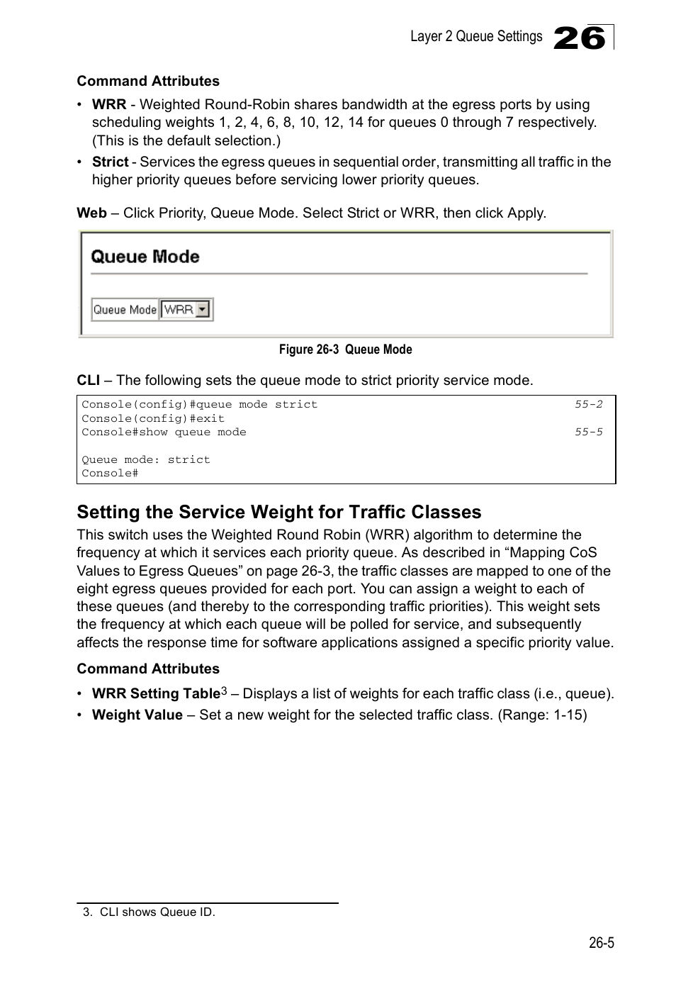 Setting the service weight for traffic classes, Figure 26-3, Queue mode | Accton Technology Direk Tronik ES4524D User Manual | Page 237 / 588