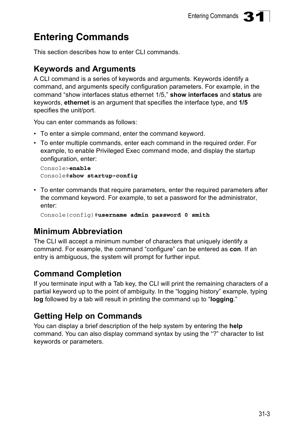 Entering commands, Keywords and arguments, Minimum abbreviation | Command completion, Getting help on commands | Accton Technology Direk Tronik ES4524D User Manual | Page 275 / 588