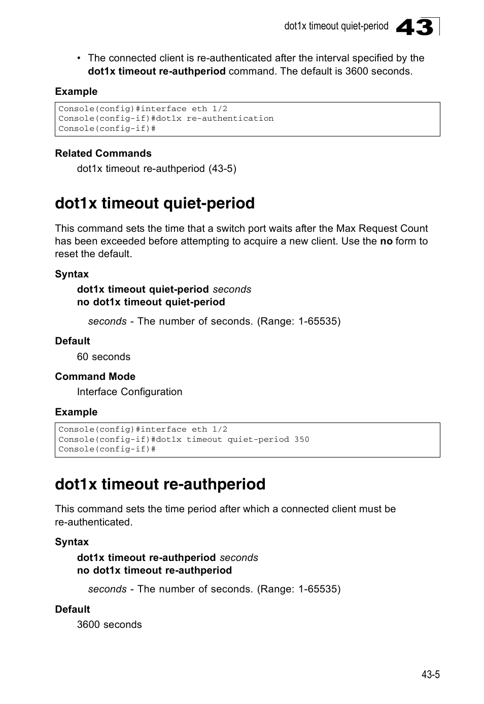 Dot1x timeout quiet-period, Dot1x timeout re-authperiod | Accton Technology Direk Tronik ES4524D User Manual | Page 385 / 588