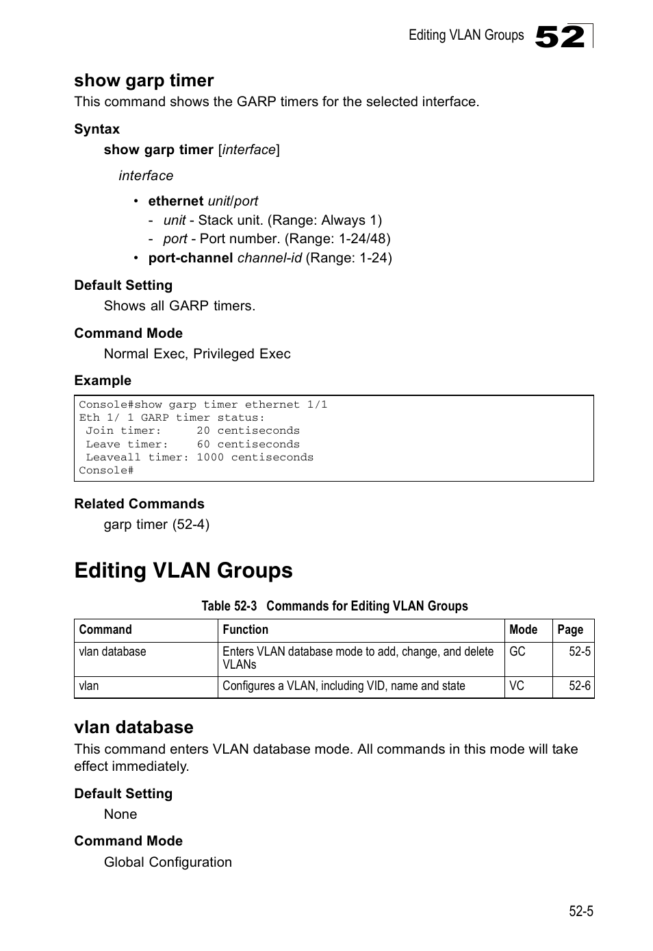 Show garp timer, Editing vlan groups, Vlan database | Table 52-3, Commands for editing vlan groups | Accton Technology Direk Tronik ES4524D User Manual | Page 465 / 588