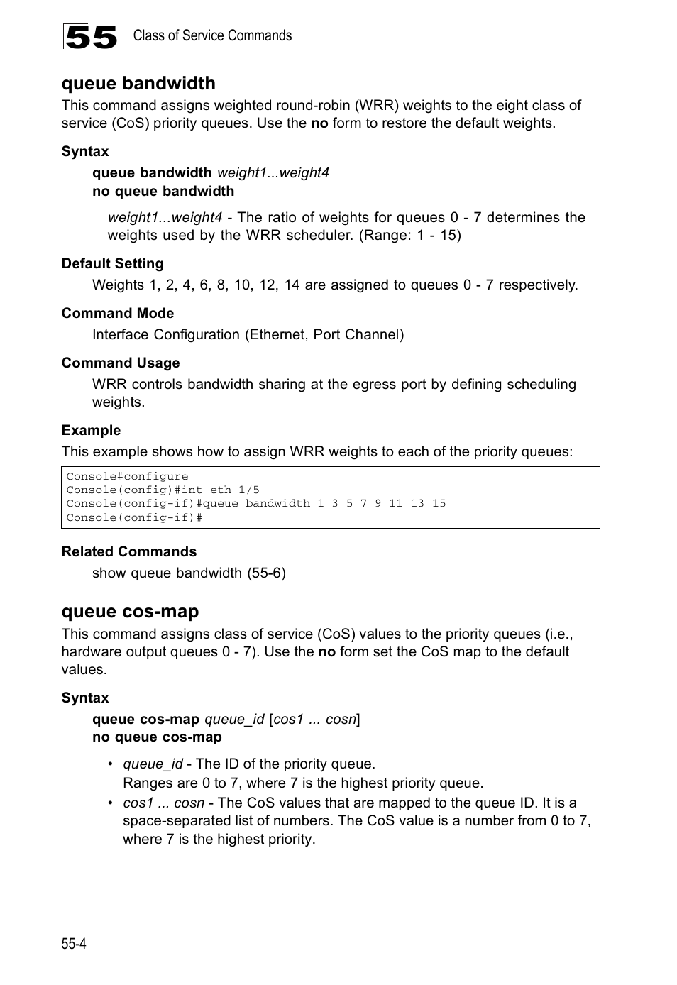 Queue bandwidth, Queue cos-map | Accton Technology Direk Tronik ES4524D User Manual | Page 488 / 588