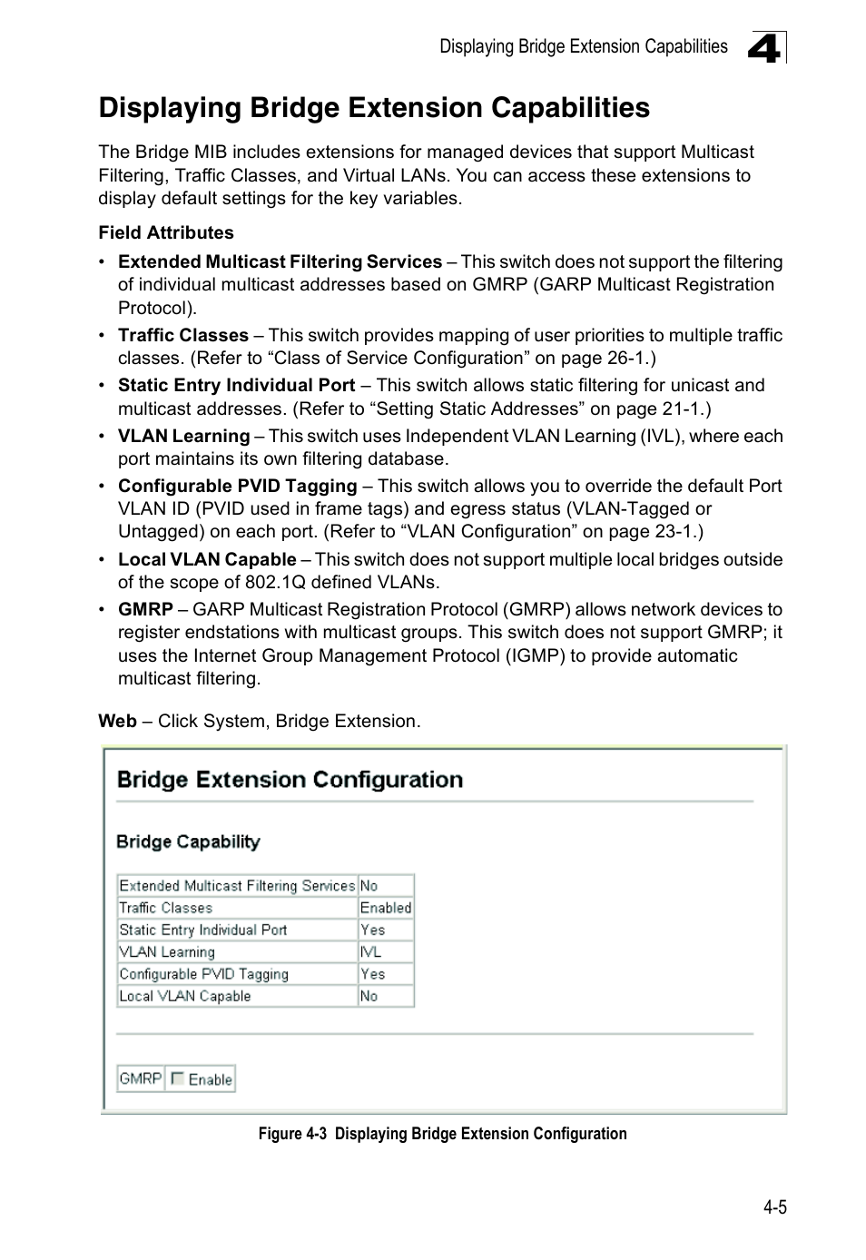 Displaying bridge extension capabilities, Figure 4-3, Displaying bridge extension configuration | Accton Technology Direk Tronik ES4524D User Manual | Page 65 / 588