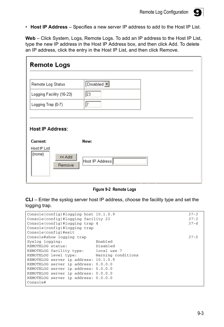 Figure 9-2, Remote logs | Accton Technology Direk Tronik ES4524D User Manual | Page 95 / 588