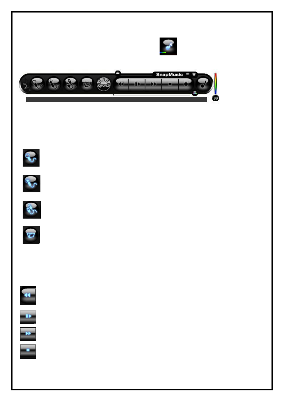 1 recording source buttons, 2 play control bar, Chapter 1 : getting started | Recording source buttons, Play control bar | KWorld SnapMusic User Manual | Page 2 / 10