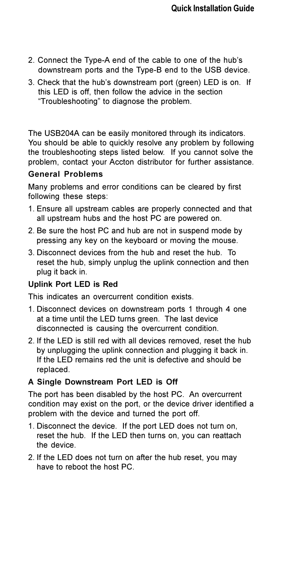 Troubleshooting, General problems, Uplink port led is red | A single downstream port led is off | Accton Technology USB204A User Manual | Page 5 / 10