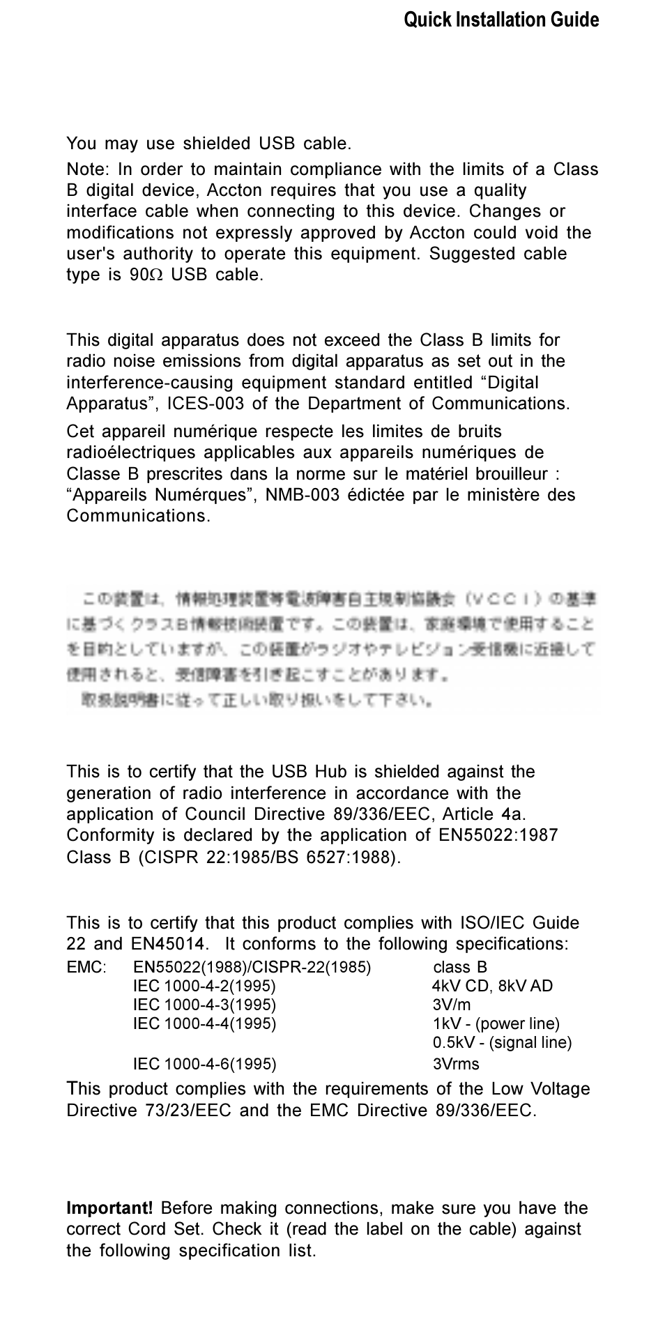 Canadian standards association (csa) statement, En55022 declaration of conformance, Ce mark declaration of conformance | Safety compliance, Underwriters laboratories compliance statement, 7quick installation guide | Accton Technology USB204A User Manual | Page 7 / 10