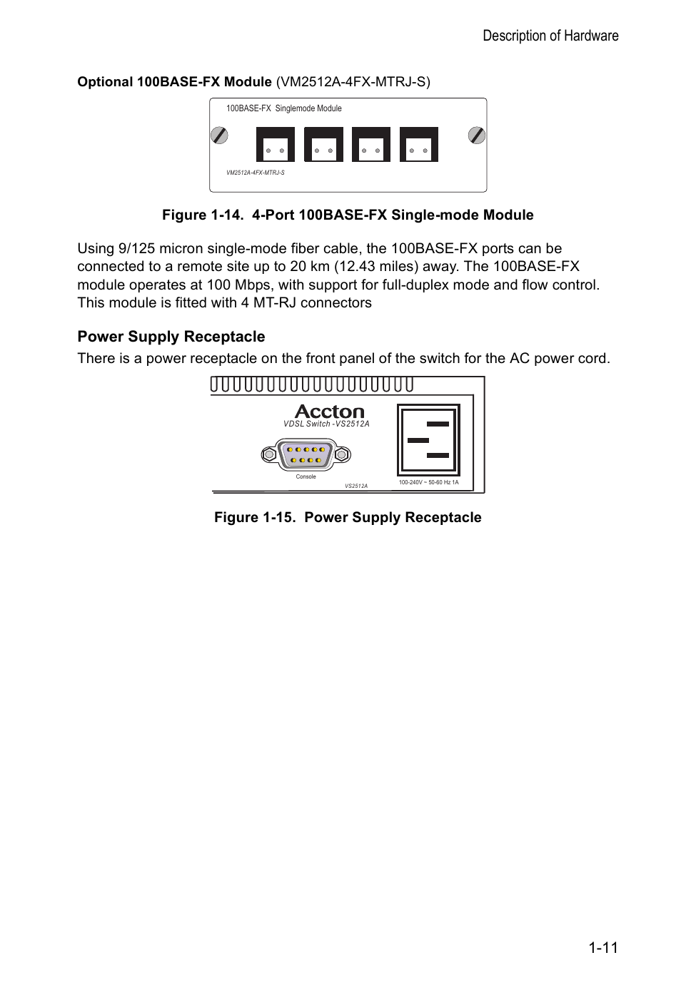 Power supply receptacle, Description of hardware 1-11 | Accton Technology VM2548 User Manual | Page 23 / 72