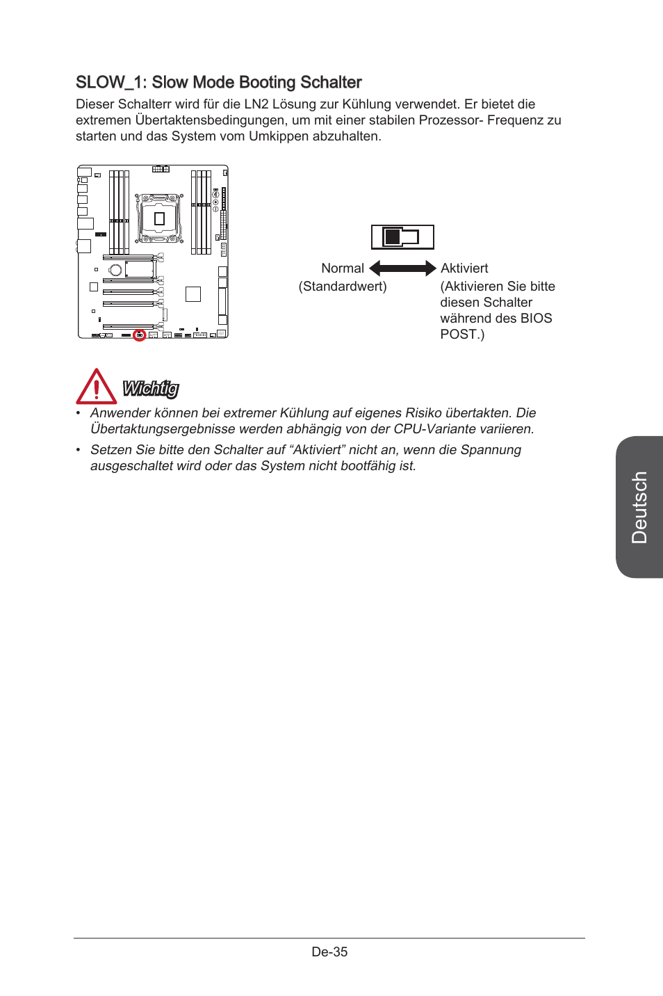 Slow_1: slow mode booting switch, Slow_1, Slow mode booting schalter | De-35, Deutsch, Slow_1: slow mode booting schalter, Wichtig | MSI X99S GAMING 9 AC User Manual | Page 101 / 236