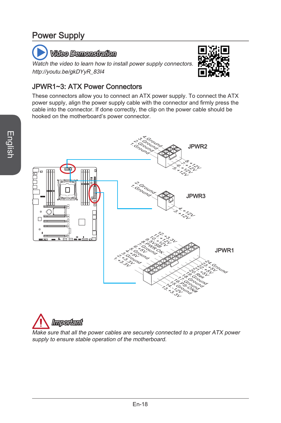 Power supply, Jpwr1~3: atx power connectors, Jpwr1~3 | Atx power connectors, En-18, English, Video demonstration, Important | MSI X99S GAMING 9 AC User Manual | Page 32 / 236