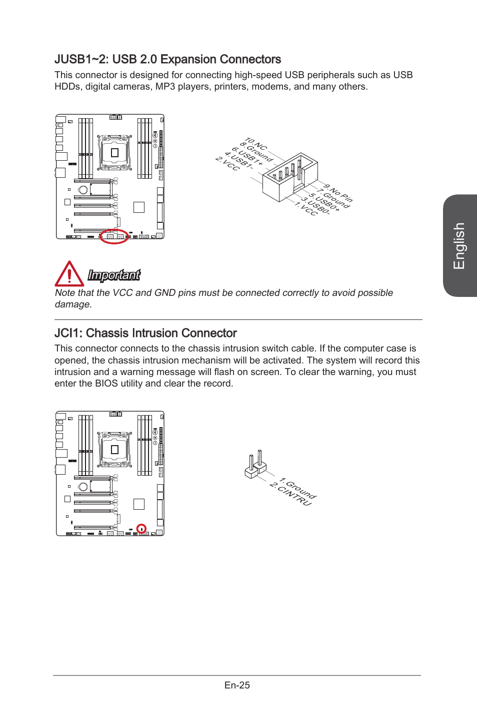 Jci1: chassis intrusion connector, Jusb1~2: usb 2.0 expansion connectors, Jci1 | Chassis intrusion connector, En-25, Jusb1~2, Usb 2.0 expansion connectors, English, Important | MSI X99S GAMING 9 AC User Manual | Page 39 / 236