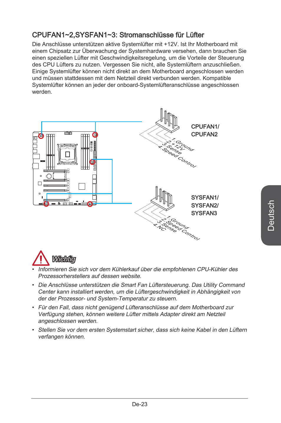 Cpufan1~2,sysfan1~3: fan power connectors, Cpufan1~2,sysfan1~3 stromanschlüsse für lüfter, De-23 | Deutsch, Cpufan1~2,sysfan1~3: stromanschlüsse für lüfter, Wichtig | MSI X99S GAMING 9 AC User Manual | Page 89 / 236