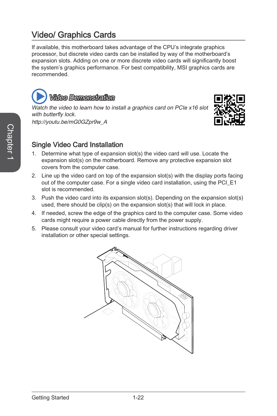 Video/ graphics cards -22, Single video card installation -22, Chapter 1 | Video/ graphics cards, Video demonstration, Single video card installation | MSI X99S GAMING 7 Manual User Manual | Page 36 / 112