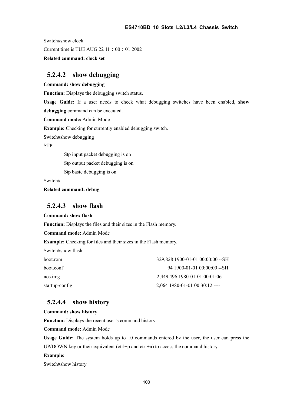 2 show debugging, 3 show flash, 4 show history | Accton Technology ES4710BD User Manual | Page 104 / 547