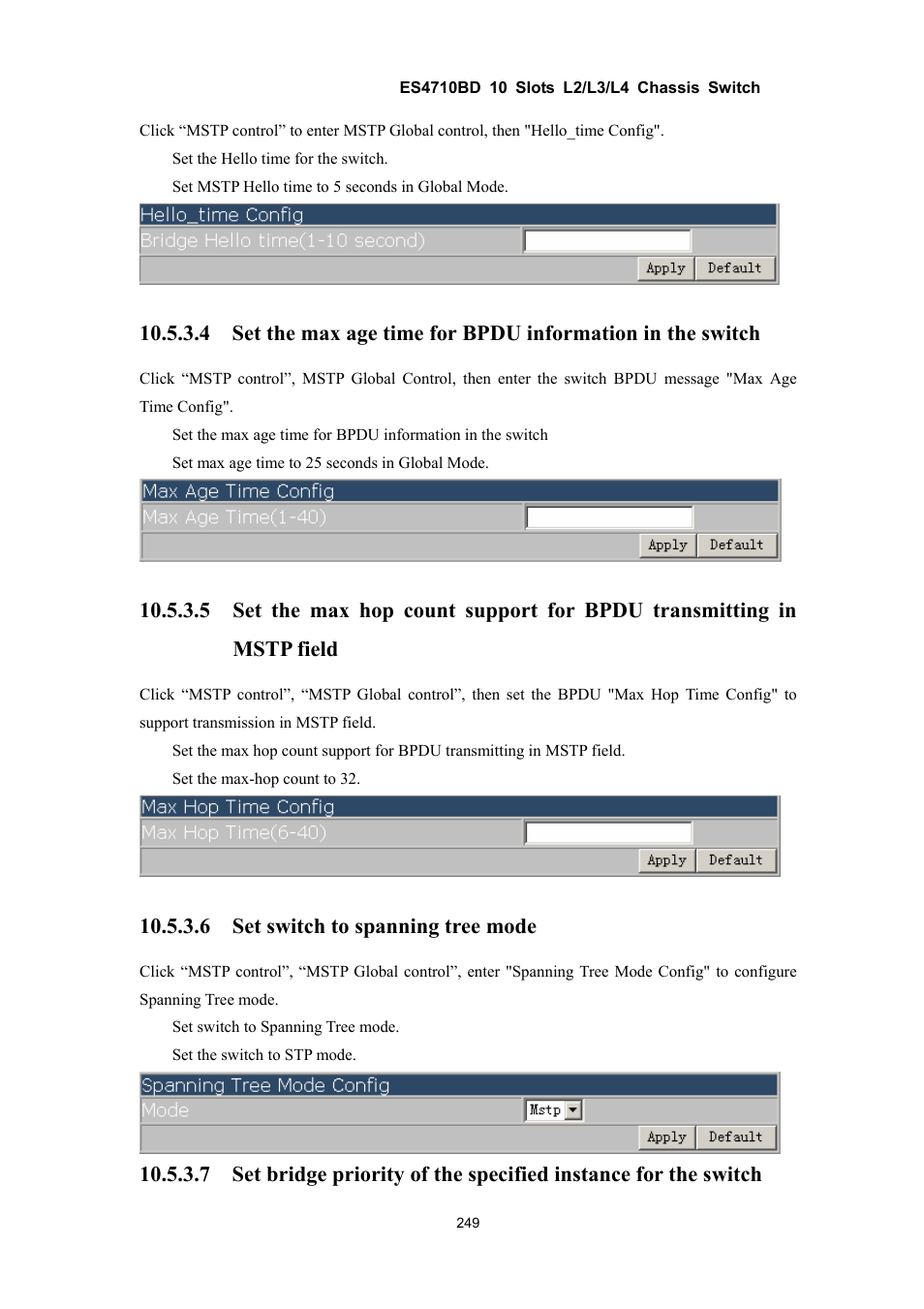 6 set switch to spanning tree mode | Accton Technology ES4710BD User Manual | Page 250 / 547