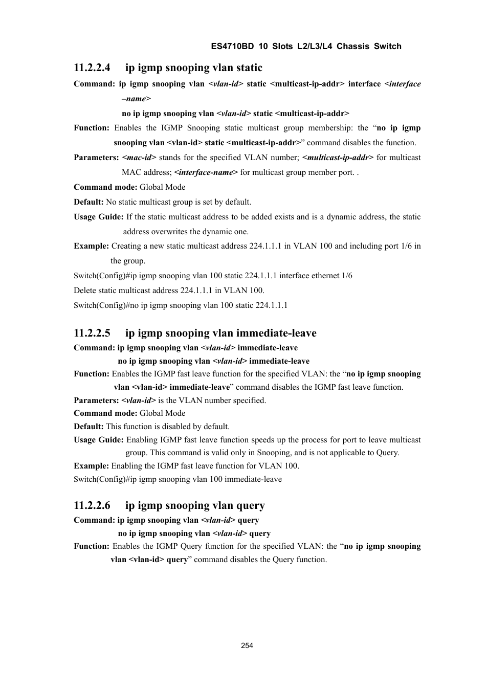 4 ip igmp snooping vlan static, 5 ip igmp snooping vlan immediate-leave, 6 ip igmp snooping vlan query | Accton Technology ES4710BD User Manual | Page 255 / 547