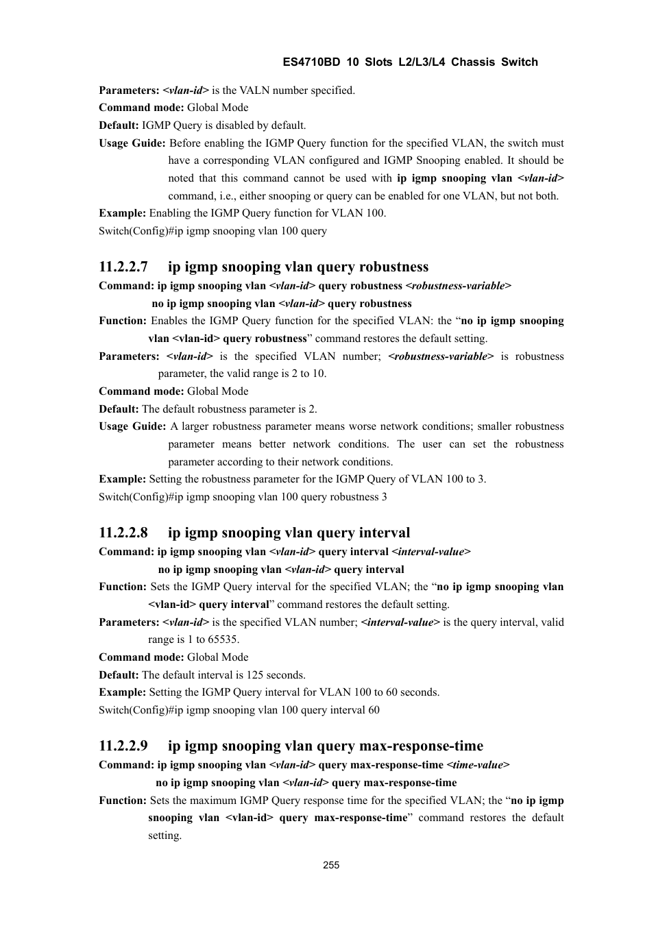 7 ip igmp snooping vlan query robustness, 8 ip igmp snooping vlan query interval, 9 ip igmp snooping vlan query max-response-time | Accton Technology ES4710BD User Manual | Page 256 / 547