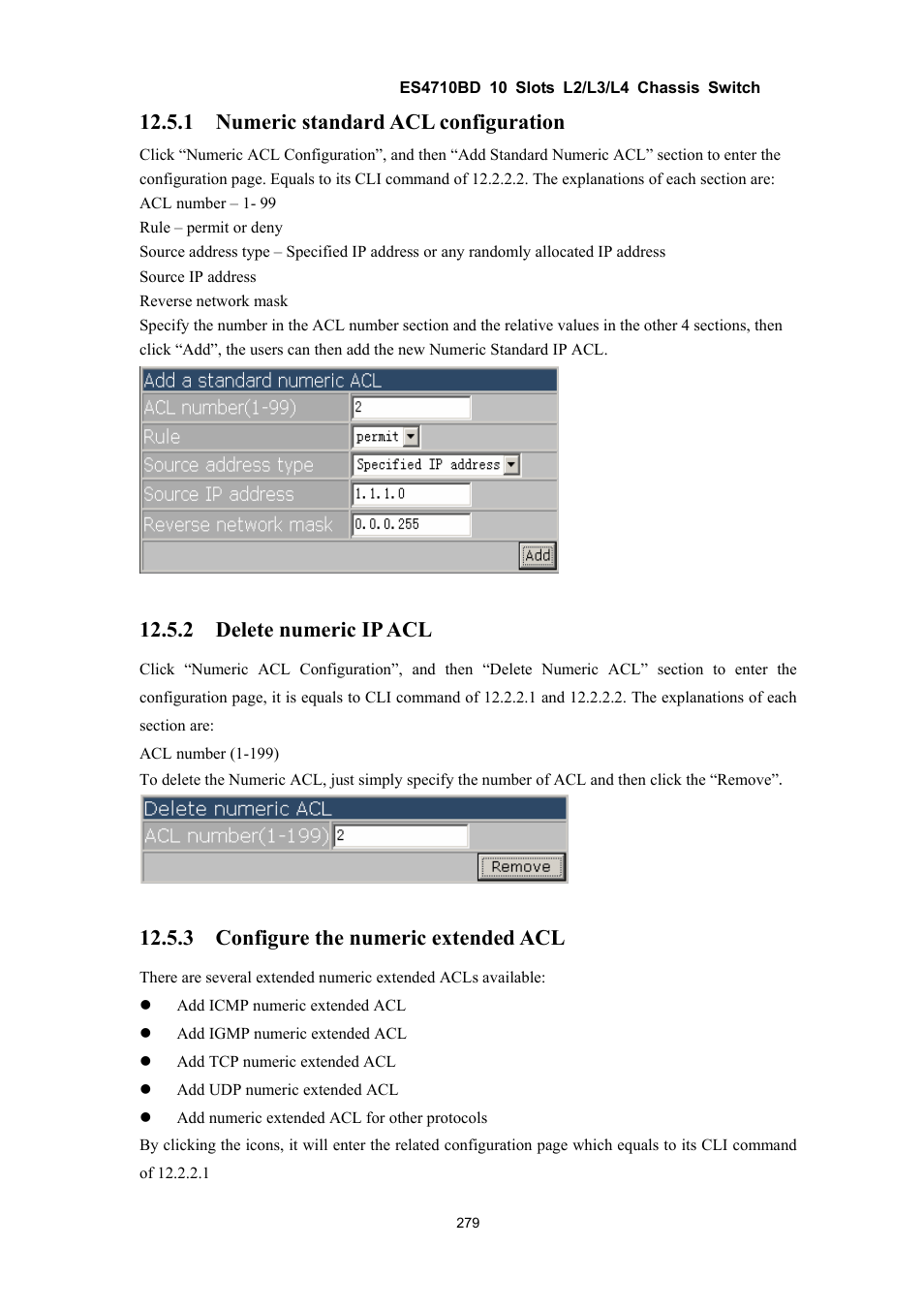 1 numeric standard acl configuration, 2 delete numeric ip acl, 3 configure the numeric extended acl | Accton Technology ES4710BD User Manual | Page 280 / 547