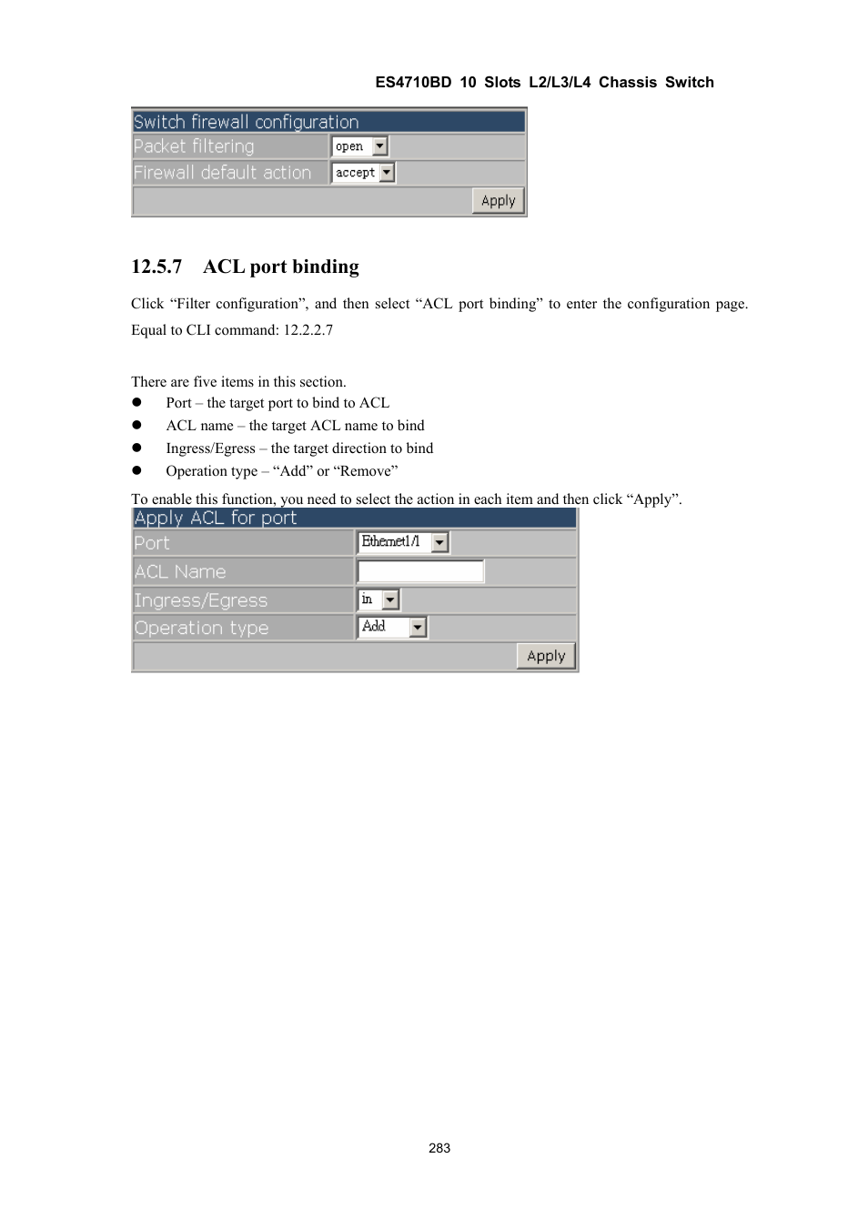 7 acl port binding | Accton Technology ES4710BD User Manual | Page 284 / 547