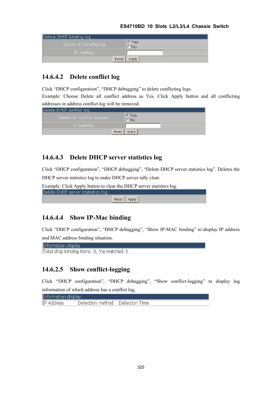 2 delete conflict log, 3 delete dhcp server statistics log, 4 show ip-mac binding | 5 show conflict-logging | Accton Technology ES4710BD User Manual | Page 326 / 547