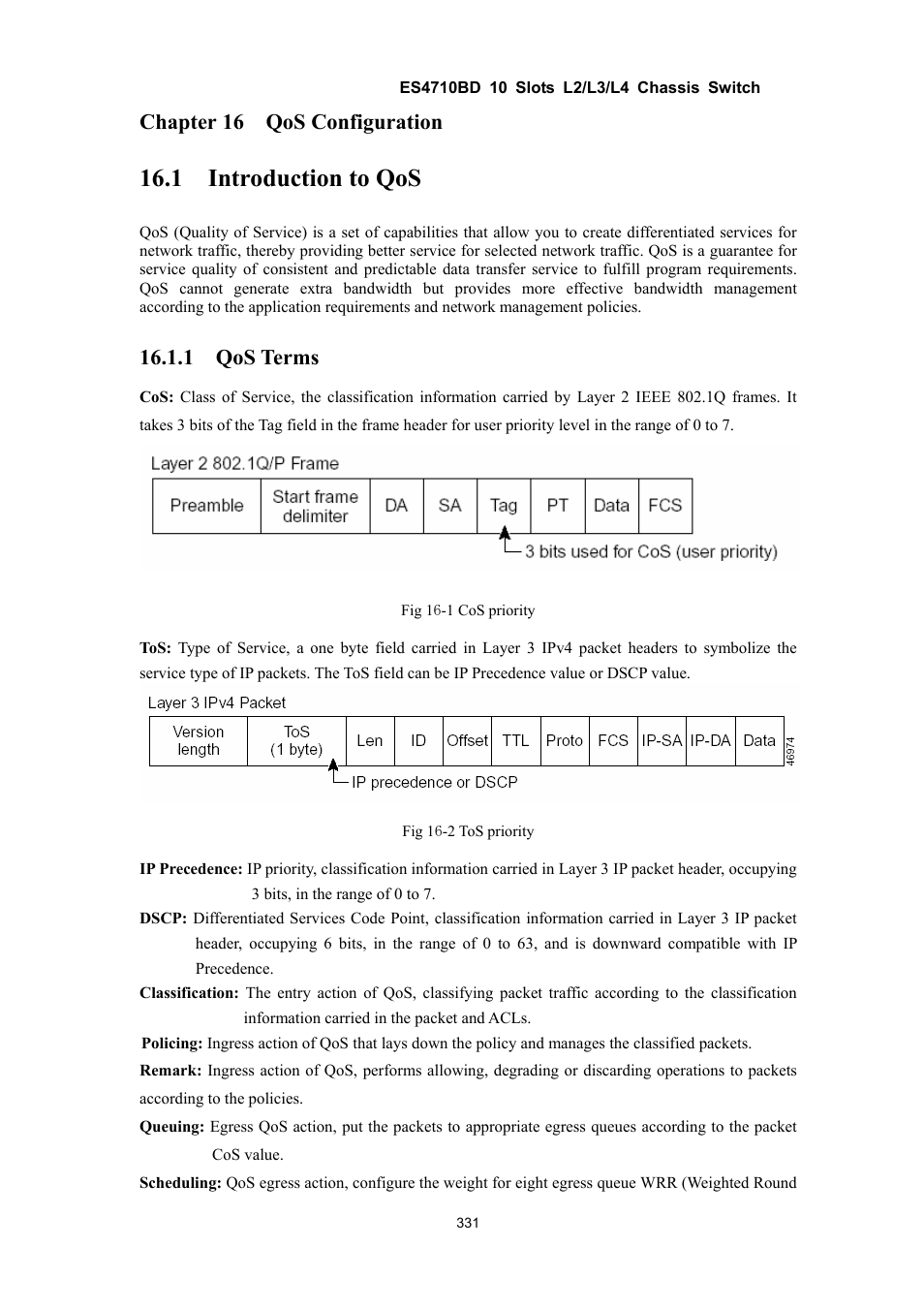 1 introduction to qos, Chapter 16 qos configuration, 1 qos terms | Accton Technology ES4710BD User Manual | Page 332 / 547