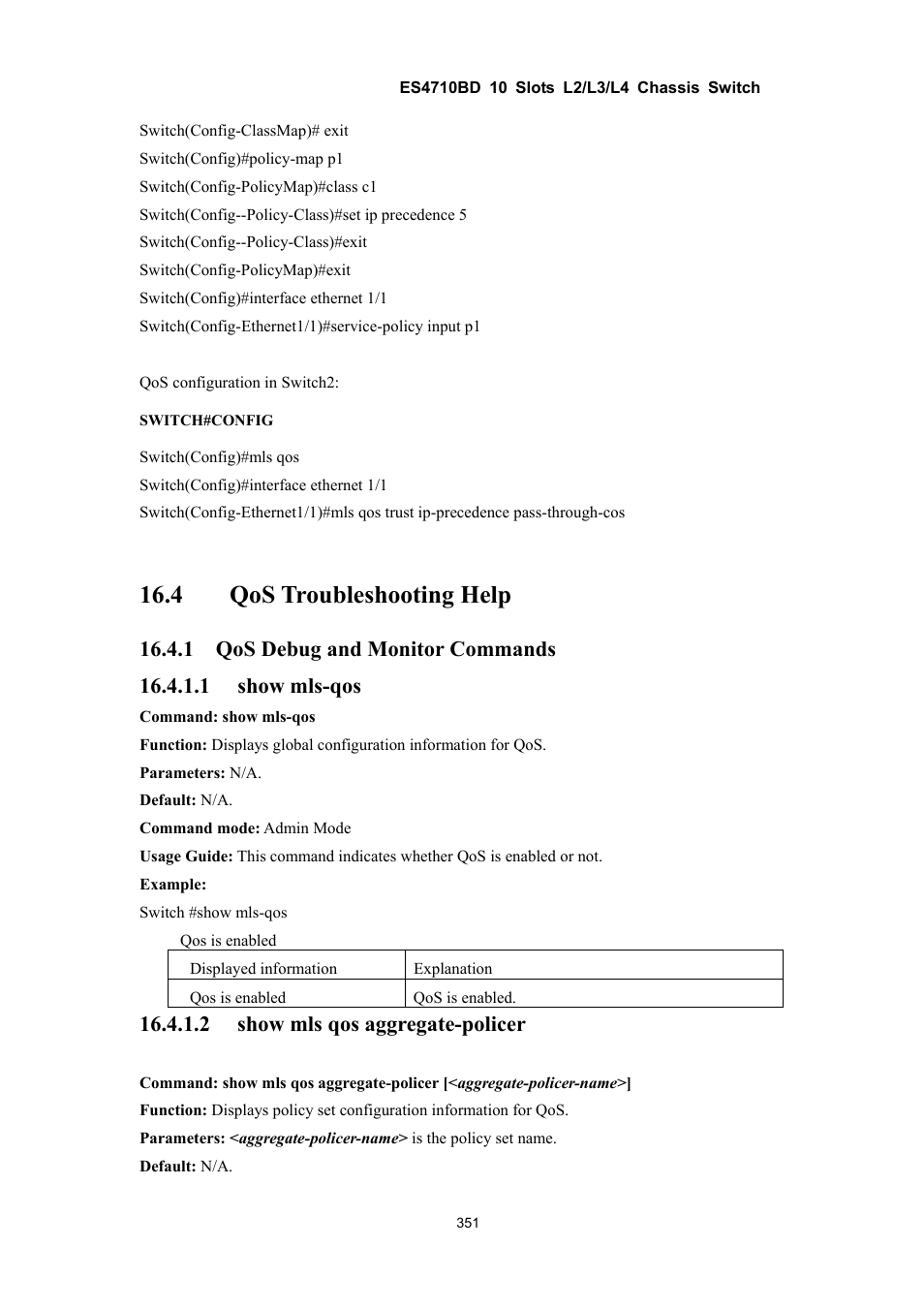 4 qos troubleshooting help, 2 show mls qos aggregate-policer | Accton Technology ES4710BD User Manual | Page 352 / 547