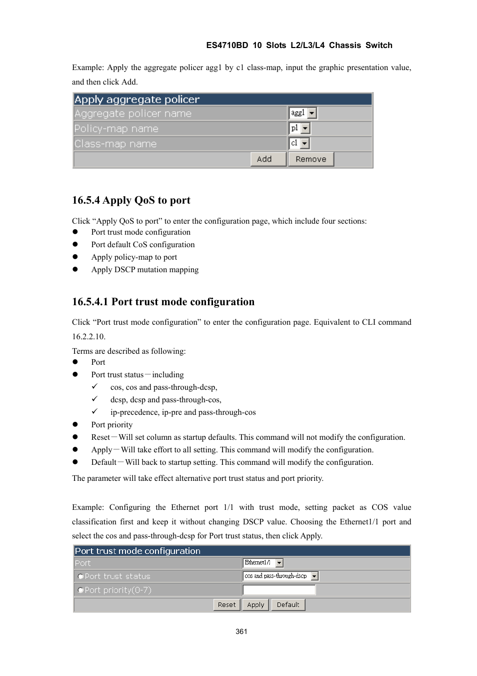 4 apply qos to port, 1 port trust mode configuration | Accton Technology ES4710BD User Manual | Page 362 / 547