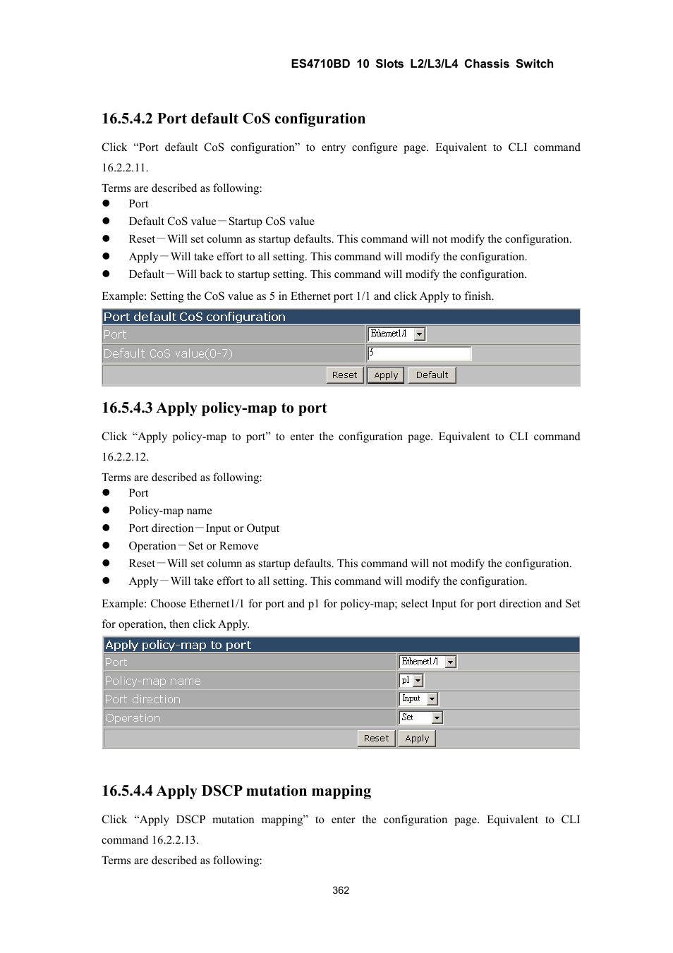 2 port default cos configuration, 3 apply policy-map to port, 4 apply dscp mutation mapping | Accton Technology ES4710BD User Manual | Page 363 / 547