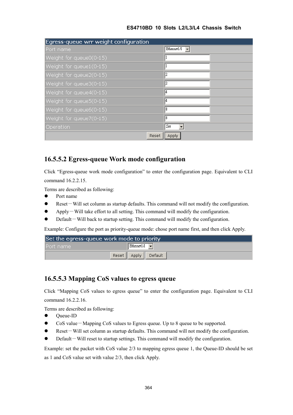 2 egress-queue work mode configuration, 3 mapping cos values to egress queue | Accton Technology ES4710BD User Manual | Page 365 / 547