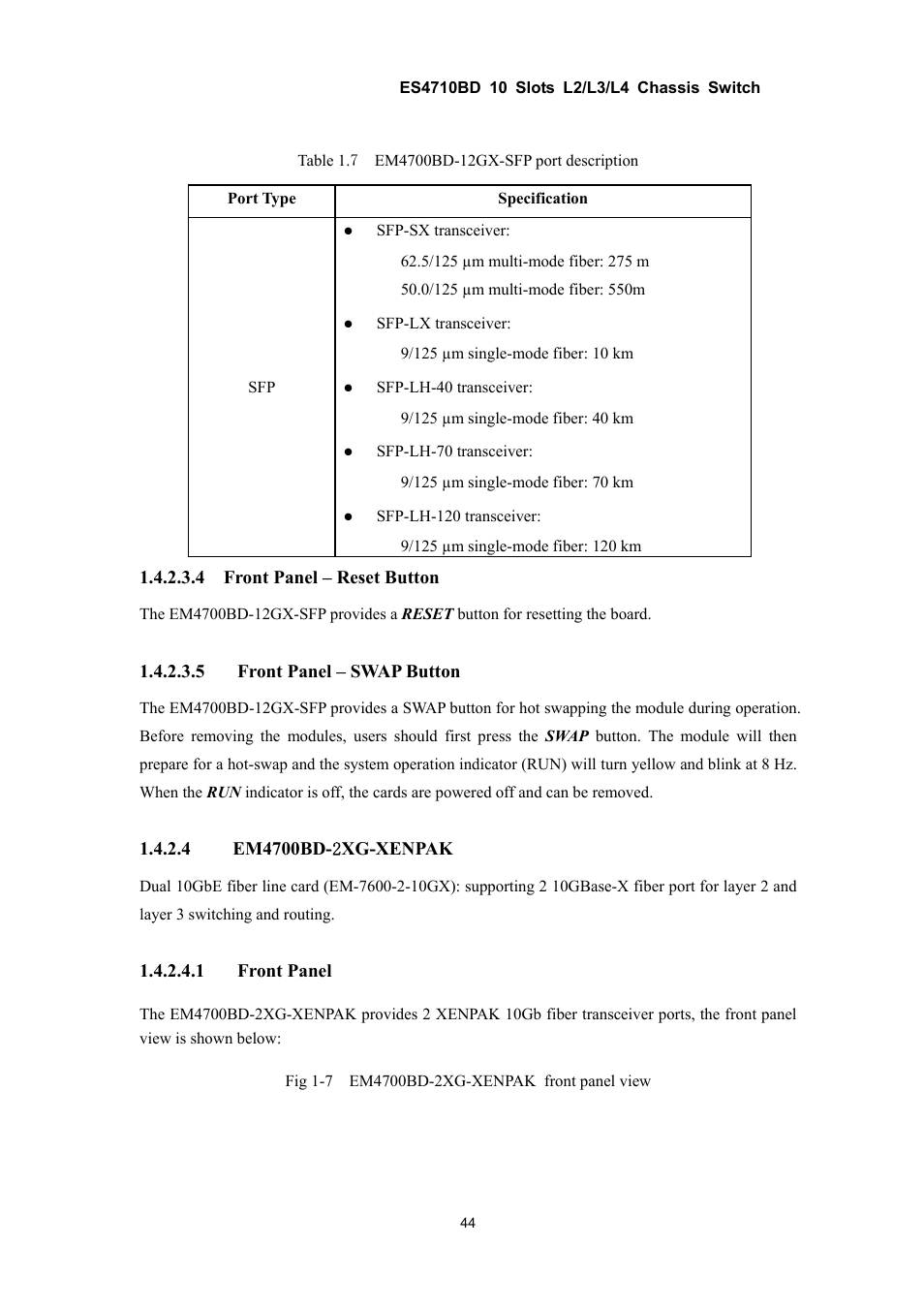 4 front panel – reset button, 5 front panel – swap button, 1 front panel | Accton Technology ES4710BD User Manual | Page 45 / 547