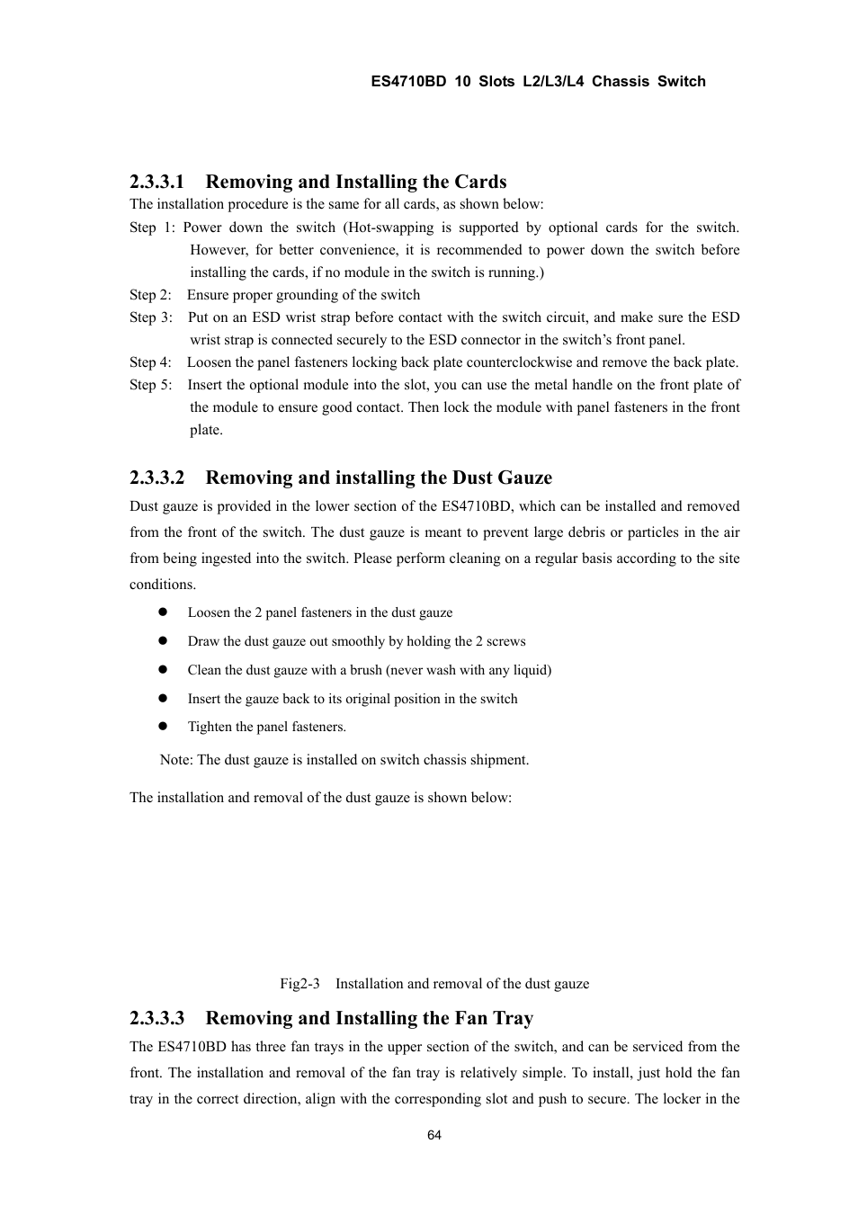 1 removing and installing the cards, 2 removing and installing the dust gauze, 3 removing and installing the fan tray | Accton Technology ES4710BD User Manual | Page 65 / 547