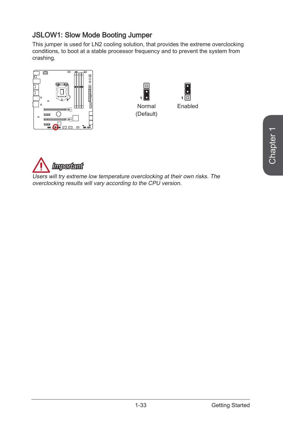 Jslow1: slow mode booting jumper, Jslow1: slow mode booting jumper -33, Jslow1 | Slow mode booting jumper, Chapter 1, Important | MSI Z87M GAMING User Manual | Page 47 / 112