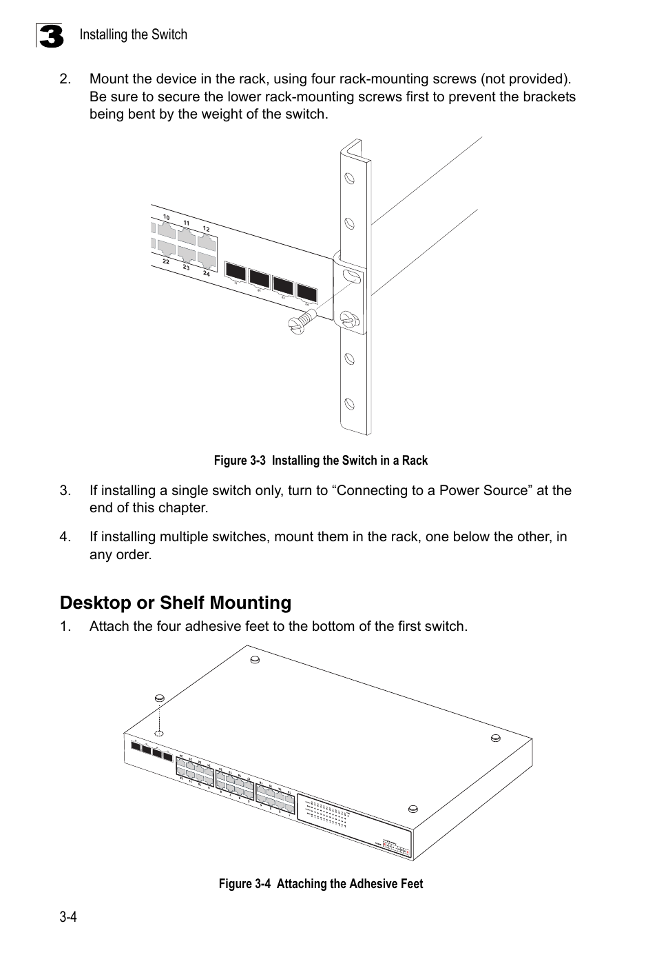 Desktop or shelf mounting, Installing the switch 3-4, Figure 3-3 installing the switch in a rack | Figure 3-4 attaching the adhesive feet | Accton Technology Edge-corE 24-Port Gigabit Ethernet Lite Switch ES4324 User Manual | Page 32 / 60