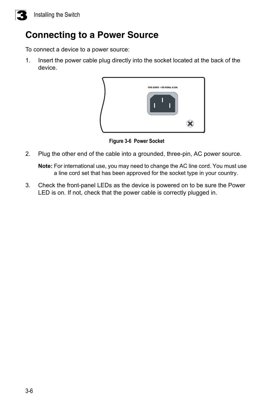 Connecting to a power source, Figure 3-6, Power socket | Accton Technology Edge-corE 24-Port Gigabit Ethernet Lite Switch ES4324 User Manual | Page 34 / 60