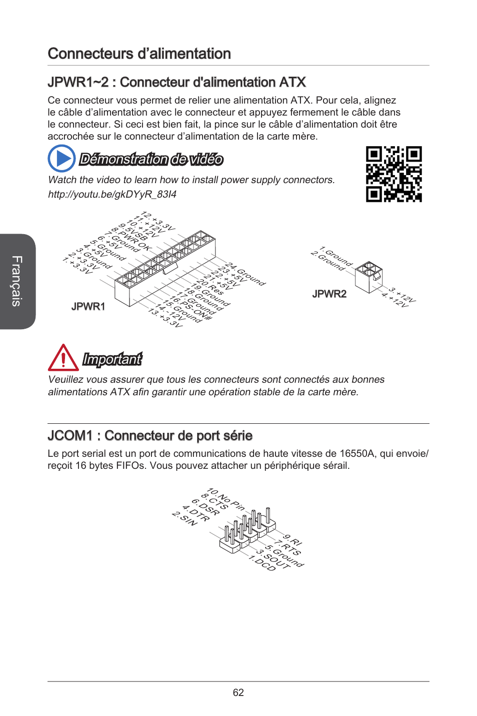 Connecteurs d’alimentation, Français, Jpwr1~2 : connecteur d'alimentation atx | Démonstration de vidéo, Important, Jcom1 : connecteur de port série | MSI H81M ECO Manual User Manual | Page 62 / 164