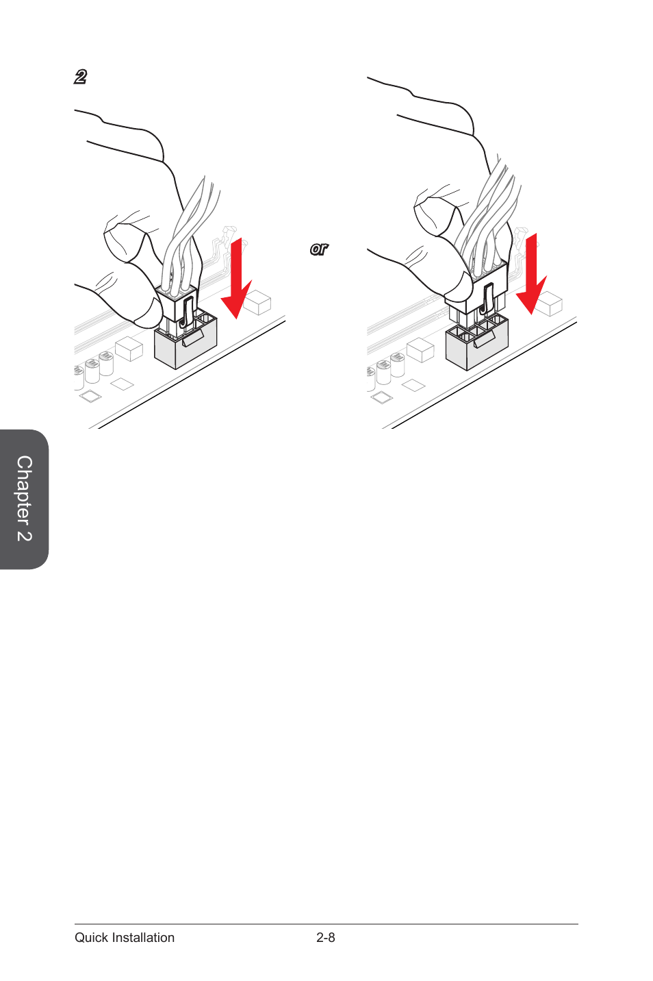 Chapter 2, Or 2, 8 quick installation | MSI X99S SLI PLUS Manual User Manual | Page 56 / 108