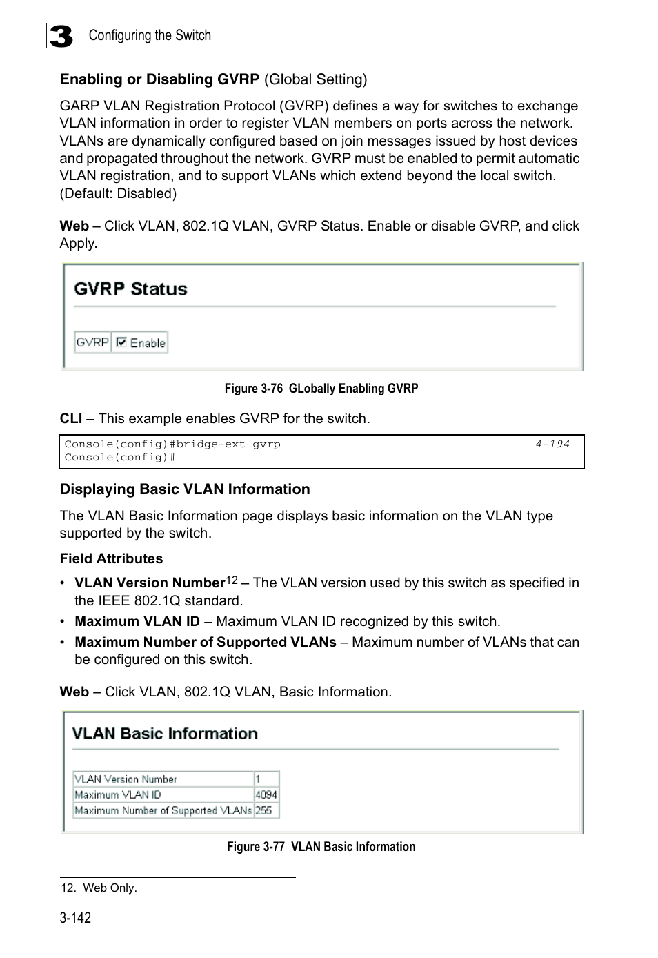 Enabling or disabling gvrp (global setting), Displaying basic vlan information, Figure 3-76 | Globally enabling gvrp, Figure 3-77, Vlan basic information | Accton Technology ES3526XA User Manual | Page 186 / 512
