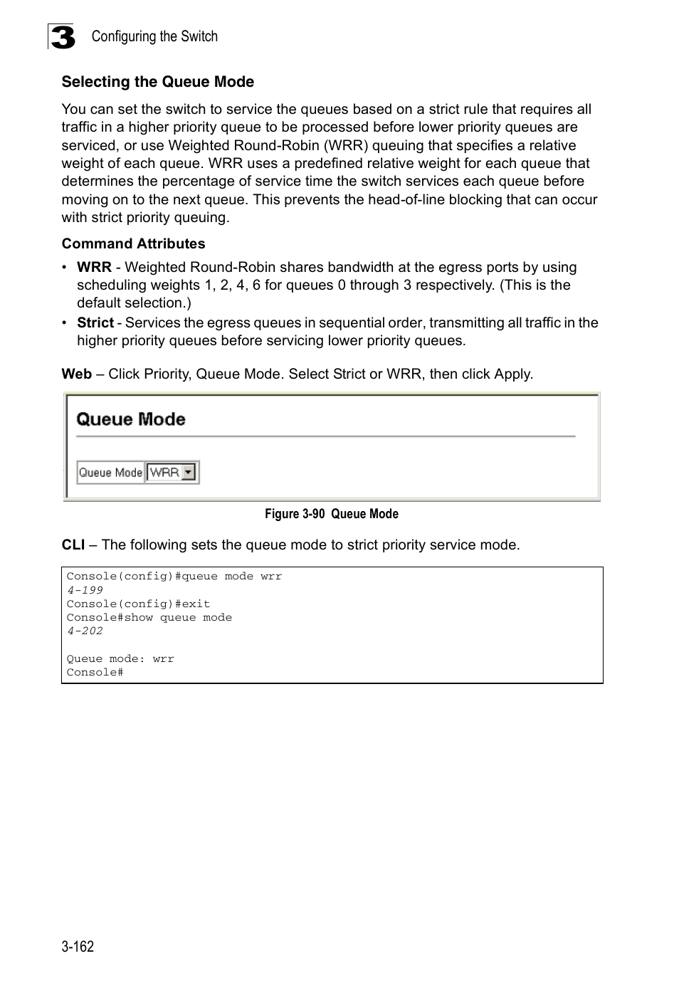 Selecting the queue mode, Figure 3-90 queue mode | Accton Technology ES3526XA User Manual | Page 206 / 512